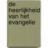De heerlijkheid van het Evangelie