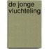 De jonge vluchteling