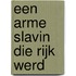 Een arme slavin die rijk werd