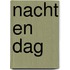 Nacht en dag