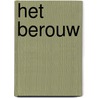 Het berouw door A.J. Hoogenbirk