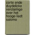 Corte ende duydelicke verclaringe over het Hooge-Liedt Salomo