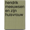 Hendrik Meeuwsen en zijn huisvrouw door P. Los