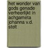 Het wonder van Gods genade verheerlijkt in Achgameta Johanna v.d. Stelt