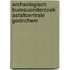 Archeologisch Bureauonderzoek Asfaltcentrale Gorinchem