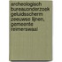 Archeologisch bureauonderzoek geluidsscherm Zeeuwse Lijnen, gemeente Reimerswaal