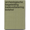 Archeologische begeleiding kadeverbetering Botshol door E.N. Akkerman