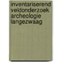 Inventariserend veldonderzoek archeologie Langezwaag