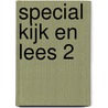 Special kijk en lees 2 by B. Smets