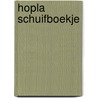 Hopla schuifboekje by B. Smets