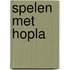 Spelen met hopla