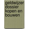 Geldwijzer dossier kopen en bouwen by F. Deceunynck