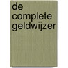 De complete geldwijzer door F. Deceunynck