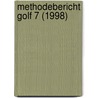 Methodebericht golf 7 (1998) by A. Bauwens