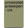 Universiteit Antwerpen - UIA door K. van Goethem