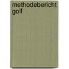 Methodebericht golf by T. Jacobs