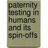Paternity testing in humans and its spin-offs door G. Mertens