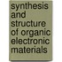 Synthesis and structure of organic electronic materials
