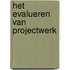 Het evalueren van projectwerk