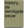 History, De Twintigste Eeuw by R. Catz