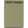 1800-heden by P. den Hertog