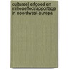 Cultureel erfgoed en milieueffectrapportage in Noordwest-Europa by P. Slinn