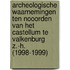 Archeologische waarnemingen ten nooorden van het castellum te Valkenburg Z.-H. (1998-1999)