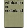 Villatuinen in Nederland by E. Blok