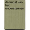 De kunst van het ondersteunen by S. Weekers
