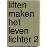 Liften maken het leven lichter 2 door Benko