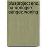 Plusproject enz. na-oorlogse eengez.woning door Laar