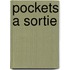 Pockets a sortie