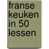 Franse keuken in 50 lessen
