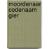 Moordenaar codenaam gier