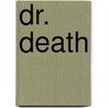 Dr. death by Carter