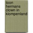 Toon hermans clown in klompenland