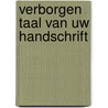 Verborgen taal van uw handschrift door Jane Green