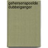 Gehersenspoelde dubbelganger