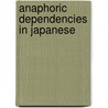 Anaphoric dependencies in Japanese door H. Takaaki