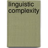 Linguistic complexity door Wiel Kusters