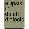 Ellipsis in Dutch dialects door J. Craenenbroeck