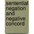 Sentential Negation and Negative Concord
