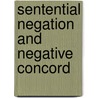 Sentential Negation and Negative Concord door H. Zeijlstra
