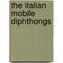 The Italian mobile diphthongs