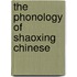 The phonology of Shaoxing Chinese