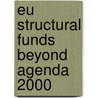EU structural funds beyond agenda 2000 door P. Nicolaides