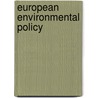 European environmental policy door M. Unfried