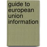 Guide to European union information by V. Deckmyn