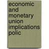 Economic and monetary union implications polic door Onbekend