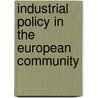 Industrial policy in the european community door Onbekend